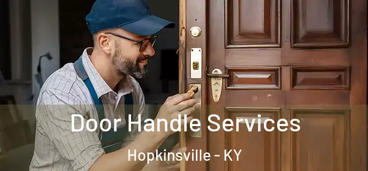 Door Handle Services Hopkinsville - KY