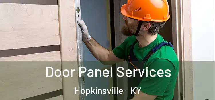 Door Panel Services Hopkinsville - KY