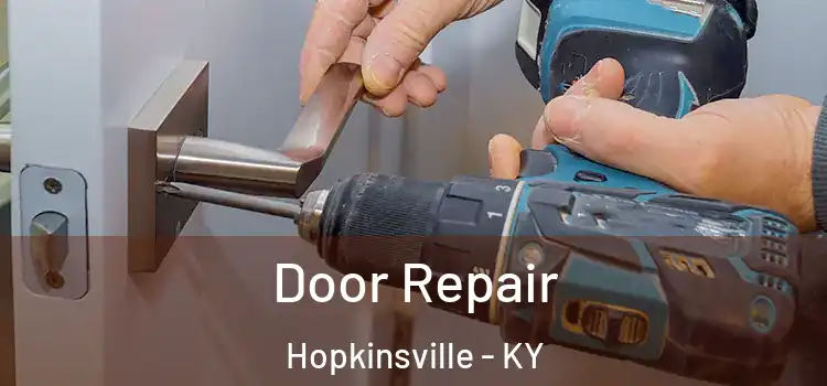 Door Repair Hopkinsville - KY