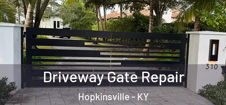  Driveway Gate Repair Hopkinsville - KY