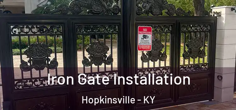  Iron Gate Installation Hopkinsville - KY