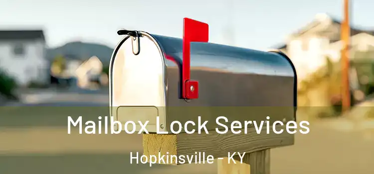 Mailbox Lock Services Hopkinsville - KY
