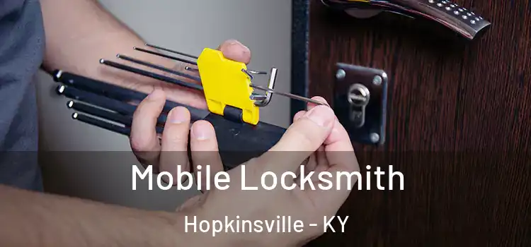 Mobile Locksmith Hopkinsville - KY