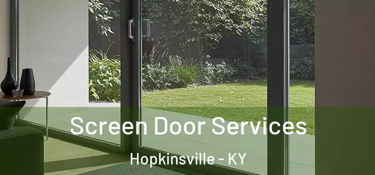 Screen Door Services Hopkinsville - KY